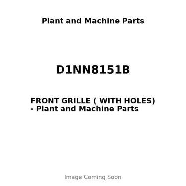 D1NN8151B - FRONT GRILLE ( WITH HOLES)