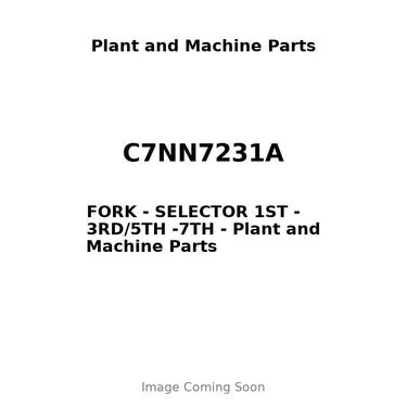 C7NN7231A - FORK - SELECTOR 1ST - 3RD/5TH -7TH