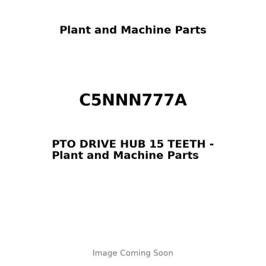C5NNN777A - PTO DRIVE HUB 15 TEETH