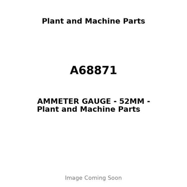 A68871 - AMMETER GAUGE - 52MM