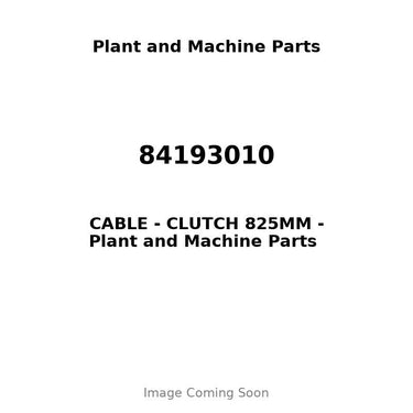 84193010 - CABLE - CLUTCH 825MM