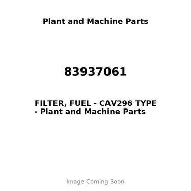 83937061 - FILTER, FUEL - CAV296 TYPE