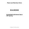 814/00365 JCB Brake Back Off Spring