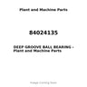 84024135 - DEEP GROOVE BALL BEARING