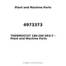 4973373 - THERMOSTAT 180-200 DEG F