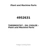4952631 - THERMOSTAT - OIL COOLER