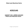 4352145 - GASKET SET, UPPER ISX/QSX