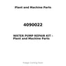 4090022 - WATER PUMP REPAIR KIT