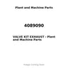 4089090 - VALVE KIT EXHAUST
