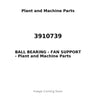 3910739 - BALL BEARING - FAN SUPPORT