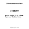 3411389 - BUSH - FRONT GEAR COVER