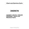 3069678 - GASKET LUB OIL COOLER HOUSING
