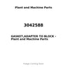 3042588 - GASKET,ADAPTER TO BLOCK