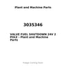 3035346 - VALVE FUEL SHUTDOWN 24V 2 POLE