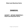 3008591 - GASKET - INTAKE MANIFOLD