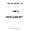 197230 - OIL PUMP RUBBER SLEEVE