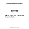 179901 - VALVE SHUT OFF