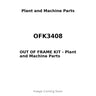 OFK3408 - OUT OF FRAME KIT