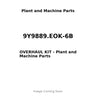9Y9889.EOK-6B - OVERHAUL KIT