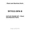 9Y7212.OFK-8 - OUT-OF-FRAME KIT