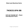 7N3633.OFK-8B - OUT-OF-FRAME KIT