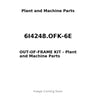 6I4248.OFK-6E - OUT-OF-FRAME KIT