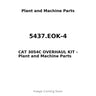 5437.EOK-4 - CAT 3054C OVERHAUL KIT