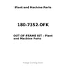 180-7352.OFK - OUT-OF-FRAME KIT