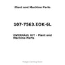 107-7563.EOK-6L - OVERHAUL KIT