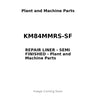 KM84MMRS-SF - REPAIR LINER - SEMI FINISHED