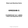 KM0264B-S - CYLINDER KIT (S.F. LINER)