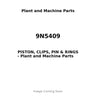 9N5409 - PISTON, CLIPS, PIN & RINGS