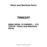 7W6247 - RING GEAR, FLYWHEEL - 115 TEETH