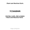 7C5668WR - PISTON, CLIPS, PIN & RINGS