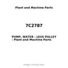 7C2787 - PUMP, WATER - LESS PULLEY
