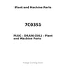 7C0351 - PLUG - DRAIN (OIL)