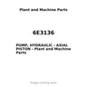 6E3136 - PUMP, HYDRAULIC - AXIAL PISTON