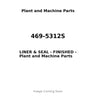 469-5312S - LINER & SEAL - FINISHED