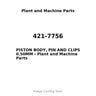 421-7756 - PISTON BODY, PIN AND CLIPS 0.50MM