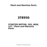 3T8950 - STARTER MOTOR: 24V, 9KW, 12T