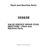 3S6638 - VALVE SERVICE GROUP (FUEL INJECTION)