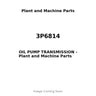 3P6814 - OIL PUMP TRANSMISSION