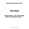 369-6662 - REGULATOR - FUEL PRESSURE