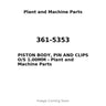 361-5353 - PISTON BODY, PIN AND CLIPS O/S 1.00MM