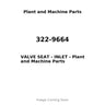 322-9664 - VALVE SEAT - INLET