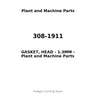 308-1911 - GASKET, HEAD - 1.3MM
