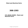 308-1393 - CYL HEAD COVER