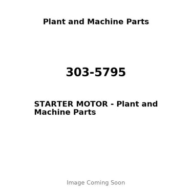 303-5795 - STARTER MOTOR