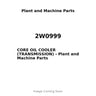 2W0999 - CORE OIL COOLER (TRANSMISSION)