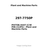 297-7750P - PISTON ASSY (C/W PIN+CLIPS)